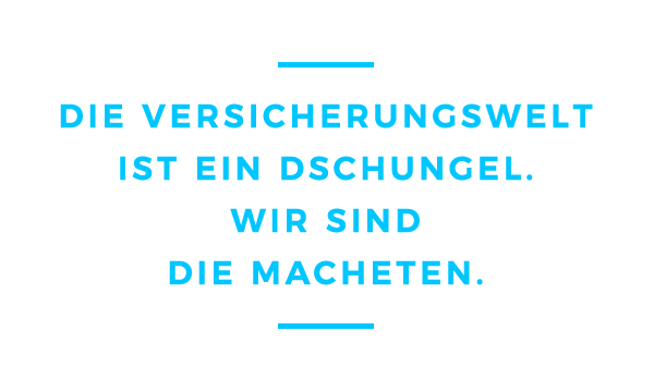 Wir sind die Macheten.